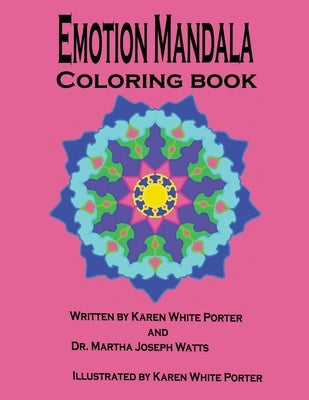 Emotion Mandala Coloring Book: Color Your Feelings Everfield Press