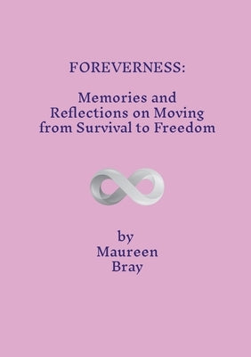 Foreverness by Bray, Maureen