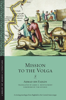 Mission to the Volga Paperback New York University Press