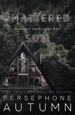 Shattered Sun: A Stone Bay Special Edition Paperback Between Words Publishing LLC