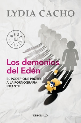 Los Demonios del Eden / The Demons of Eden by Cacho, Lydia