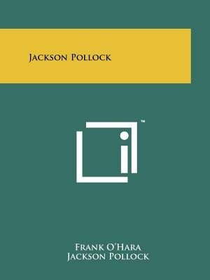 Jackson Pollock Paperback Literary Licensing, LLC