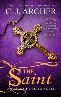 The Saint Paperback C.J. Archer