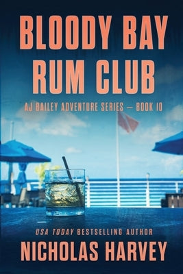 Bloody Bay Rum Club Paperback Harvey Books, LLC