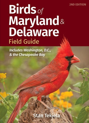 Birds of Maryland & Delaware Field Guide: Includes Washington, D.C., & the Chesapeake Bay Paperback Adventure Publications