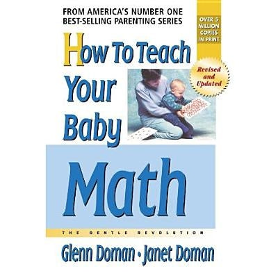 How to Teach Your Baby Math Paperback Square One Publishers