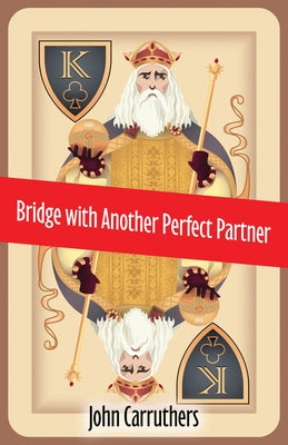 Bridge with Another Perfect Partner Master Point Press