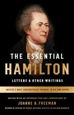 Paperback of The Essential Hamilton: Letters & Other Writings by Library of America, featuring a close-up of the book cover.