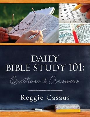Daily Bible Study 101: Questions & Answers Paperback Bridan Publishing