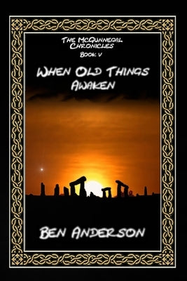 When Old Things Awaken Paperback Independently Published