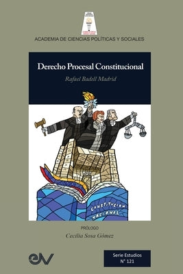 Derecho Procesal Constitucional by Badell Madrid, Rafael