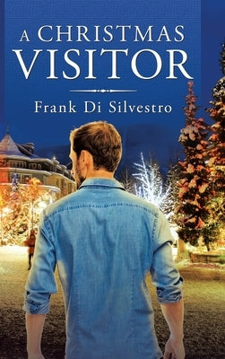 A Christmas Visitor by Di Silvestro, Frank