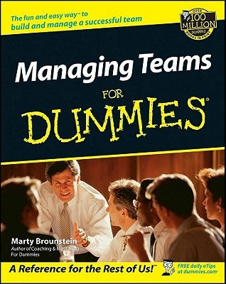 Managing Teams for Dummies by Brounstein, Marty