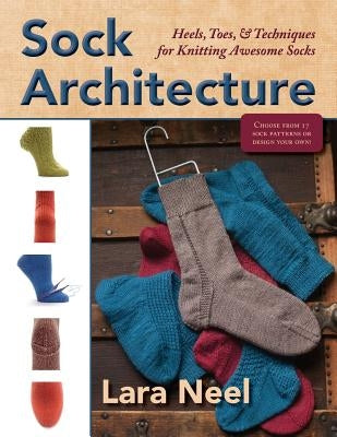 Sock Architecture by Neel, Lara