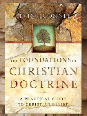 The Foundations of Christian Doctrine Paperback City Christian Publishing
