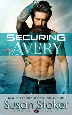 Securing Avery Paperback Stoker Aces Production