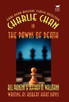Charlie Chan in the Pawns of Death by Pronzini, Bill