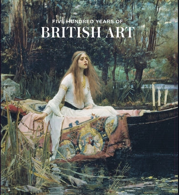 Five Hundred Years of British Art by McSwein, Kirsteen