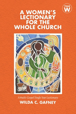 A Women's Lectionary for the Whole Church: Year W Paperback Church Publishing