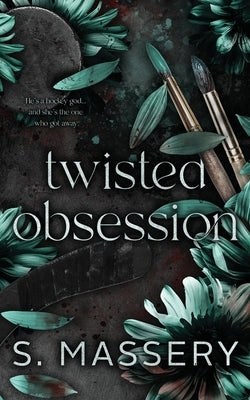 Twisted Obsession: Alternate Cover by Massery, S.