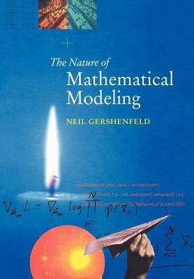 The Nature of Mathematical Modeling Paperback Cambridge University Press