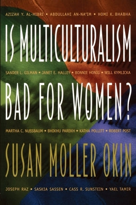 Is Multiculturalism Bad for Women? Paperback Princeton University Press