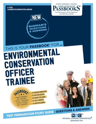 Environmental Conservation Officer Trainee (C-1759): Passbooks Study Guide Volume 1759 by National Learning Corporation