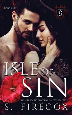 Isle of Sin Paperback Ninja Newt Publishing, LLC
