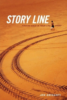Story Line: Finding Gold in Your Life Story Paperback Michael Wiese Productions