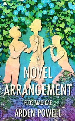 A Novel Arrangement Paperback Independently Published