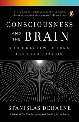 Cover of "Consciousness and the Brain" book by Penguin Books, featuring a brain illustration and the title on a blue background.
