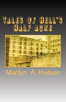 Tales of Hell's Half Acre: Murder, mayhem, and mysteries of early Oklahoma and Oklahoma City Paperback Createspace Independent Publishing Platform
