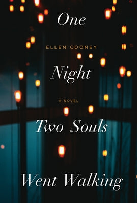 One Night Two Souls Went Walking Coffee House Press