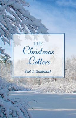 The Christmas Letters by Goldsmith, Joel S.