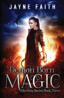 Demon Born Magic: A Paranormal Urban Fantasy Novel Paperback Andara Publishers