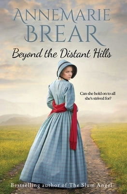 Beyond the Distant Hills Paperback Annemarie Brear