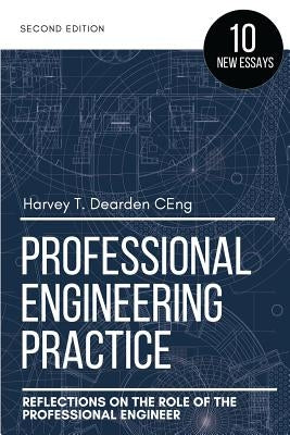 Professional Engineering Practice (2nd Ed.) Paperback Createspace Independent Publishing Platform