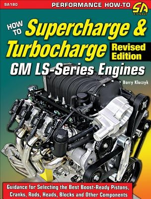 Ht Super/Turbocharge GM Ls-Ser Eng REV by Kluczyk, Barry