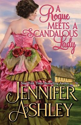 A Rogue Meets a Scandalous Lady: Mackenzies series Paperback Ja / AG Publishing
