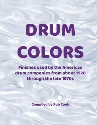 Drum Colors by Cook, Rob