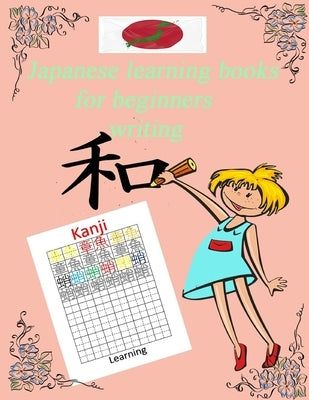 japanese learning books for beginners writing: speaking japanese for beginners.learn and write names of animals with kanji and kana (Katakana and Hira by Of Japanese Language, Lover