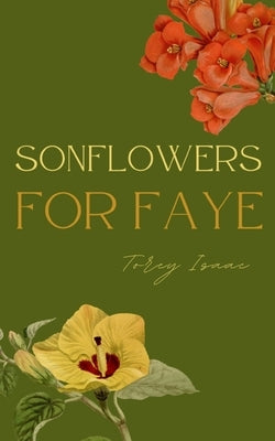 SONflowers for Faye Paperback Libresco Feeds Private Limited