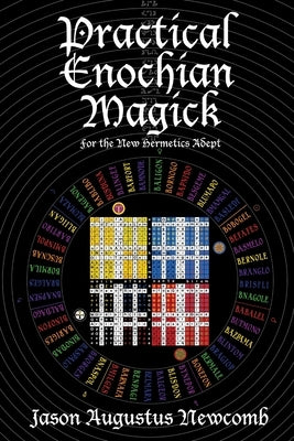 Practical Enochian Magick Paperback New Hermetics Press
