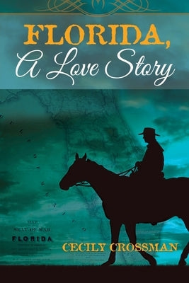 Florida, A Love Story Paperback Dominionhouse Publishing & Design, LLC