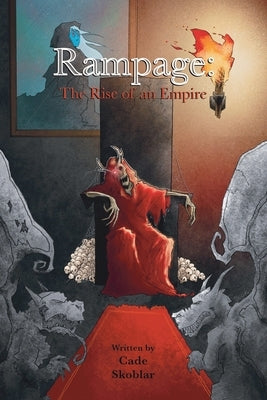 Rampage: The Rise of an Empire Paperback Dorrance Publishing Co.