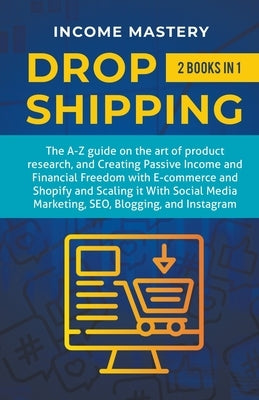 Dropshipping: 2 in 1 by Mastery, Income