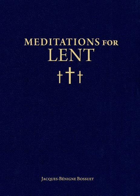 Meditations for Lent Paperback Sophia Institute Press