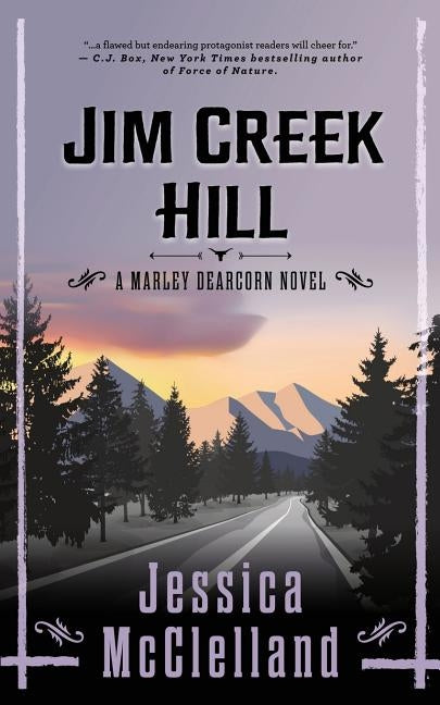 Jim Creek Hill: A Marley Dearcorn Novel Paperback Red Sky Inc.