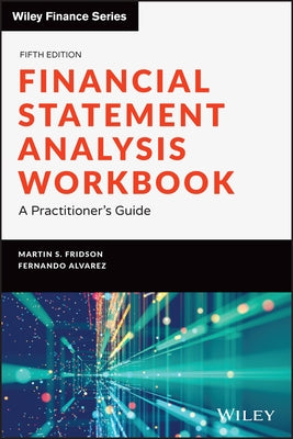 Financial Statement Analysis Workbook: A Practitioner's Guide Paperback Wiley