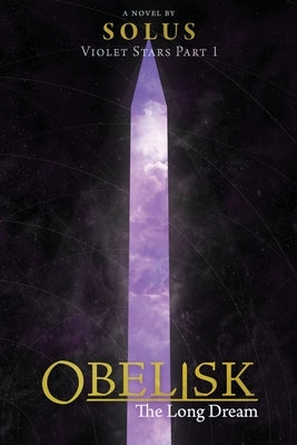 Obelisk: The Long Dream Paperback Peridom LLC